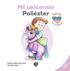 MI UNICORNIO POLIESTER | 9788418971839 | CANO, ANTONIO