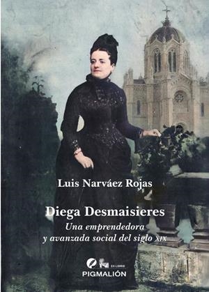 DIEGA DESMAISIERES | 9788418888700 | NARVÁEZ ROJAS, LUIS