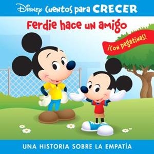 FERDY HACE UN AMIGO. UNA HISTORIA SOBRE LA EMPATIA | 9781503764248 | DISNEY