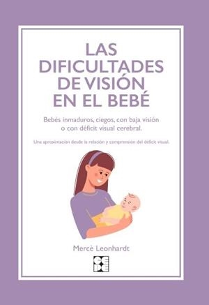 DIFICULTADES DE VISION EN EL BEBE, LAS | 9788418044779 | LEONHARD, MERCE