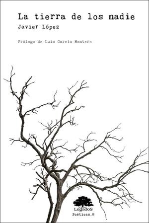 TIERRA DE LOS NADIE, LA | 9788494393129 | LÓPEZ MARTÍN, JAVIER
