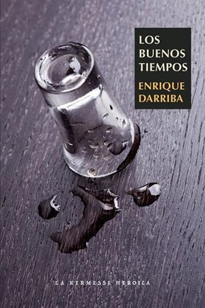 BUENOS TIEMPOS, LOS | 9788412017328 | DARRIBA, ENRIQUE