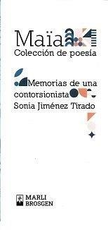 MEMORIAS DE UNA CONTORSIONISTA | 9788412383478 | JIMENEZ TIRADO, SONIA