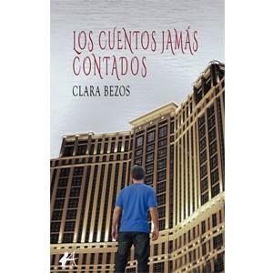 CUENTOS JAMÁS CONTADOS, LOS | 9788419340221 | BEZOS, CLARA