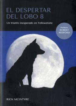 DESPERTAR DEL LOBO 8, EL | 9788409338801 | MCINTYRE, RICK