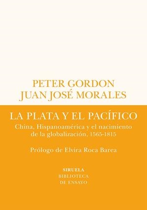 PLATA Y EL PACÍFICO, LA | 9788419207432 | GORDON, PETER