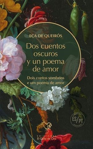 DOS CUENTOS OSCUROS Y UN POEMA DE AMOR (EDICIÓN BILINGÜE) | 9788412416886 | DE QUEIROS, EÇA
