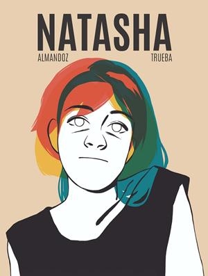 NATASHA | 9788419148124 | ALMANDOZ, KOLDO / TRUEBA, ARITZ
