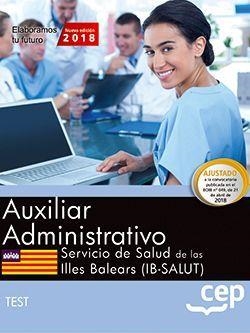 AUXILIAR ADMINISTRATIVO. SERVICIO DE SALUD DE LAS ILLES BALEARS (IB-SALUT). TEST | 9788468198910 | VARIOS AUTORES