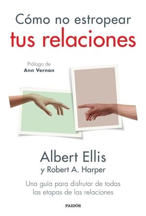 CÓMO NO ESTROPEAR TUS RELACIONES | 9788449339462 | ELLIS, ALBERT