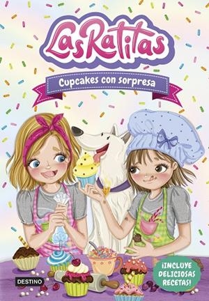 RATITAS 07, LAS. CUPCAKES CON SORPRESA | 9788408253679 | LAS RATITAS