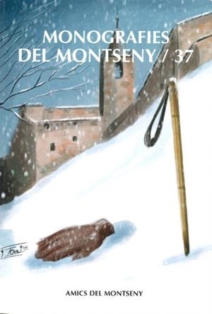 MONOGRAFIES DEL MONTSENY 37 | 9788491655053 | AMICS DEL MONTSENY