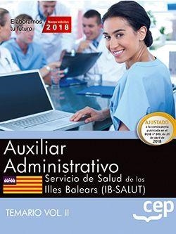 AUXILIAR ADMINISTRATIVO. SERVICIO DE SALUD DE LAS ILLES BALEARS (IB-SALUT). TEMARIO VOL.II | 9788468198903 | VARIOS AUTORES