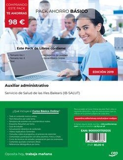 PACK AHORRO BÁSICO. AUXILIAR ADMINISTRATIVO. SERVICIO DE SALUD DE LAS ILLES BALEARS (IB-SALUT). (INCLUYE TEMARIO VOL.I, VOL.II, TEST Y SIMULACROS DE E | 9788418030338