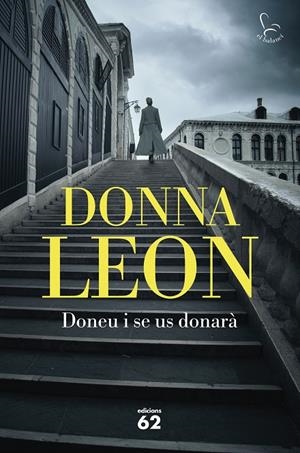 DONEU I SE US DONARÀ (COMISSARI BRUNETTI 31) | 9788429780284 | LEON, DONNA
