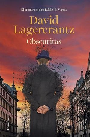 OBSCURITAS (REKKE I VARGAS 1) | 9788466429177 | LAGERCRANTZ, DAVID