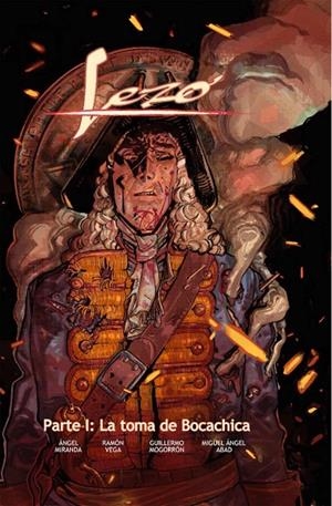 LEZO, ÚLTIMA BATALLA I : LA TOMA DE BOCACHICA (ED. LIMITADA) | 9788409397099 | MIRANDA, ÁNGEL / MOGORRÓN, GUILLERMO / VEGA, RAMÓN