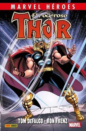 MARVEL HÉROES. EL PODEROSO THOR DE DEFALCO Y FRENZ 03 | 9788411014472 | ISHERWOOD, GEOF / FRENZ, RON