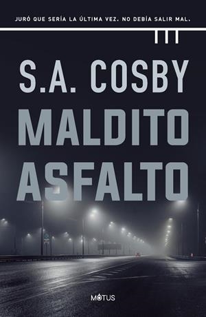 MALDITO ASFALTO | 9788418711381 | COSBY, S. A.
