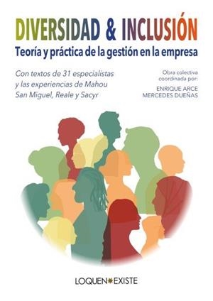 DIVERSIDAD & INCLUSIÓN. TEORÍA Y PRÁCTICA DE LA GESTIÓN EN LA EMPRESA | 9788412476583