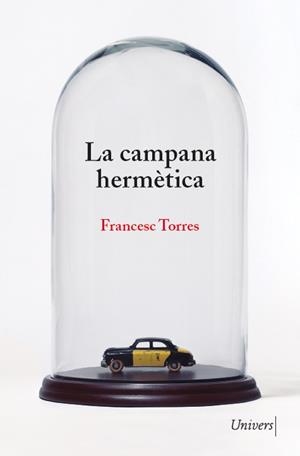 CAMPANA HERMÈTICA, LA | 9788418887222 | TORRES, FRANCESC