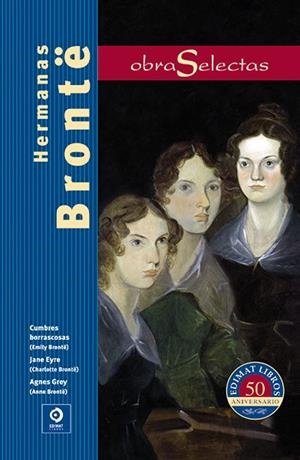 HERMANAS BRONTË. OBRAS SELECTAS | 9788497944342 | HERMANAS BRONTË