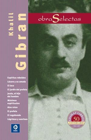 KHALIL GIBRAN. OBRAS SELECTAS | 9788497941419 | GIBRAN, KHALIL