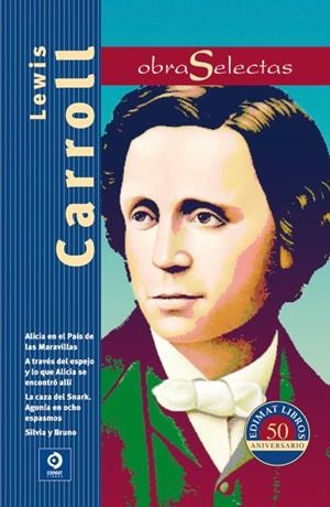LEWIS CARROLL. OBRAS SELECTAS | 9788497941594 | CARROLL, LEWIS
