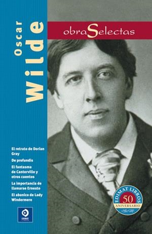 OSCAR WILDE. OBRAS SELECTAS | 9788497941433 | WILDE, OSCAR
