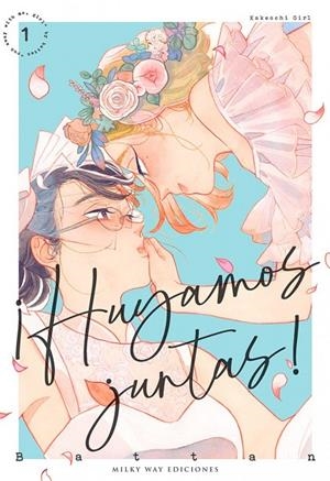 ¡HUYAMOS JUNTAS! 01 | 9788419195418 | BATTAN