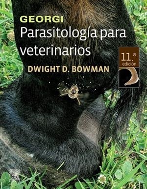 GEORGI. PARASITOLOGÍA PARA VETERINARIOS | 9788413822501 | BOWMAN, DWIGHT D.