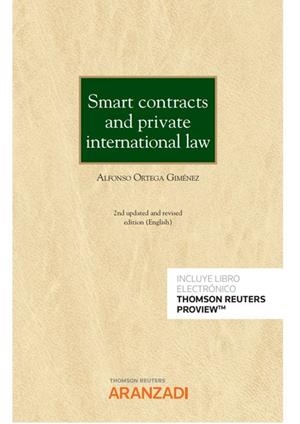 SMART CONTRACTS AND PRIVATE INTERNATIONAL LAW (PAPEL + E BOOK) | 9788411245784 | ORTEGA GIMENEZ, ALFONSO