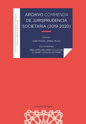 ARCHIVO COMMENDA DE JURISPRUDENCIA SOCIETARIA 2019-2022 | 9788413692913 | EMBID IRUJO, JOSE MIGUEL