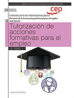 MANUAL TUTORIZACION DE ACCIONES FORMATIVAS PARA EL EMPLEO (UF1646) | 9788419396969 | LETICIA CURIEL GARCIA