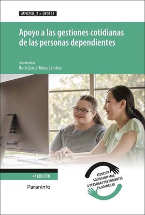 APOYO A LAS GESTIONES COTIDIANAS DE LAS PERSONAS DEPENDIENTES | 9788428337915 | GARCIA MOYA SANCHEZ, RUTH