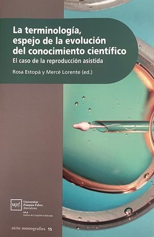 TERMINOLOGÍA, ESPEJO DE LA EVOLUCIÓN DEL CONOCIMIENTO CIENTÍFICO, LA | 9788499846231 | TERROBA, R.