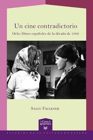 CINE CONTRADICTORIO, UN | 9788491922308 | FAULKNER, SALLY
