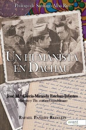 HUMANISTA EN DACHAU, UN | 9788419197443 | PAÑEDA REINLEIN, RAFAEL