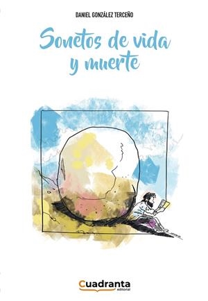 SONETOS DE VIDA Y MUERTE | 9788418756658 | GONZÁLEZ TERCEÑO, DAVID