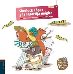 SHERLOCK TOPEZ Y LA LAGARTIJA MAGICA | 9788414038581 | NUÑEZ MADRID, DOLORES / ANTON BLANCO, R