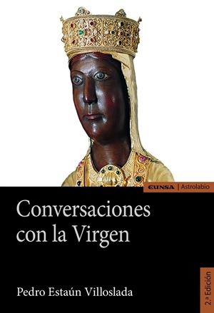 CONVERSACIONES CON LA VIRGEN | 9788431337452 | ESTAUN VILLOSLADA, PEDRO