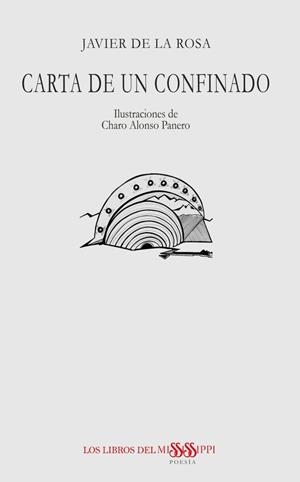 CARTA DE UN CONFINADO | 9788412441482 | DE LA ROSA, JAVIER