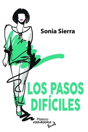 PASOS DIFÍCILES, LOS | 9788412517897 | SIERRA INFANTE, SONIA