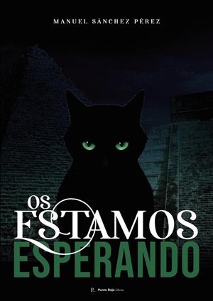 OS ESTAMOS ESPERANDO | 9788419342331 | SÁNCHEZ PÉREZ, MANUEL