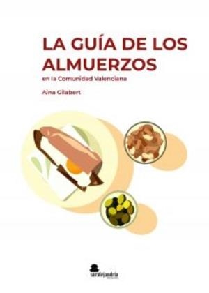 GUÍA DE LOS ALMUERZOS, LA | 9788419104328 | GILABERT, AINA