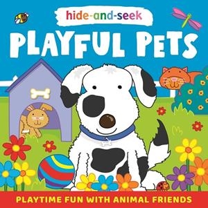 HIDE-AND-SEEK PLAYFUL PETS | 9781801086158