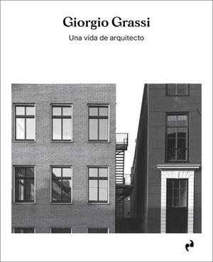 VIDA DE ARQUITECTO, UNA | 9788419050243 | GRASSI,GIORGIO