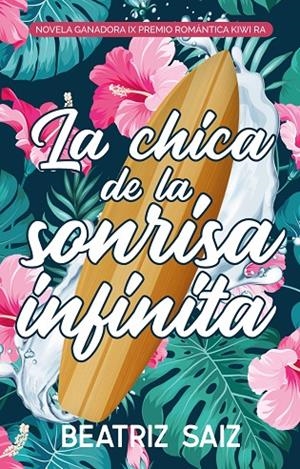 CHICA DE LA SONRISA INFINITA, LA | 9788419147226 | SAIZ, BEATRIZ