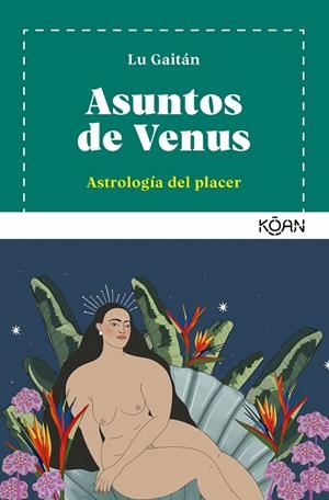 ASUNTOS DE VENUS | 9788418223464 | GAITAN, LU