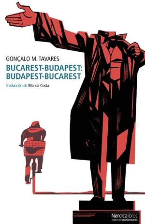 BUCAREST - BUDAPEST : BUDAPEST - BUCAREST | 9788419320094 | TAVARES, GONÇALO M.